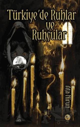 Türkiye’de Ruhlar ve Ruhçular