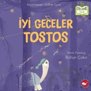 İyi Geceler Tostos (Organik Kitap)
