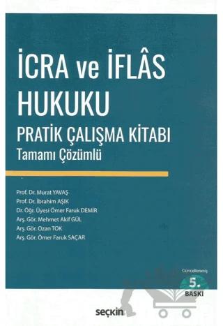 İcra ve İflas Hukuku Pratik Çalışma Kitabı