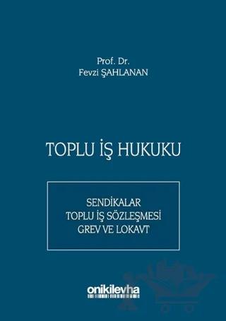 Toplu İş Hukuku