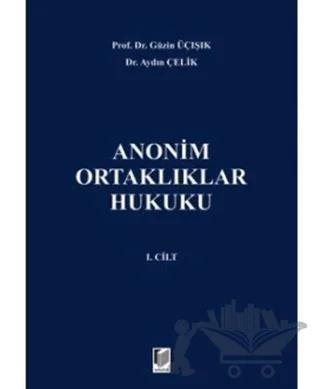 Anonim Ortaklıklar Hukuku 1. Cilt