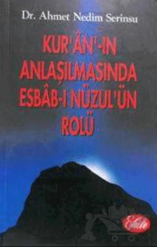 Kur’an’ın Anlaşılmasında Esbab-ı Nüzul’ün Rolü