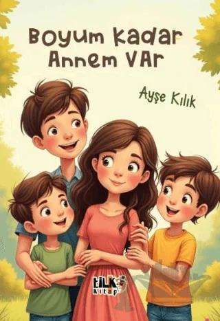 Boyum Kadar Annem Var