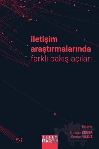 İletişim Araştırmalarında Farklı Bakış Açıları