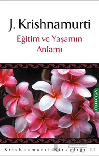 Eğitim ve Yaşamın Anlamı