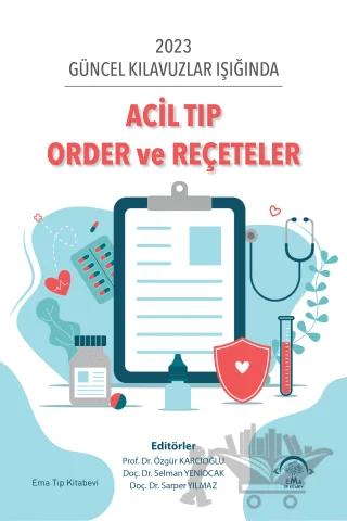 Acil Tıp Order ve Reçeteler