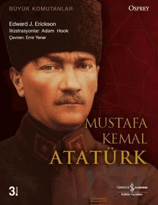 Büyük Komutanlar : Mustafa Kemal Atatürk