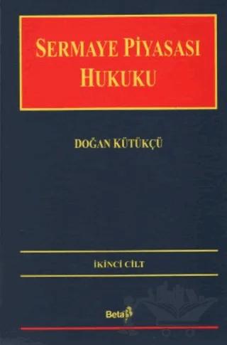 Sermaye Piyasası Hukuku Cilt: 2