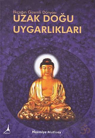 Uzak Doğu Uygarlıkları