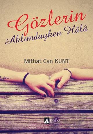 Gözlerin Aklımdayken Hala
