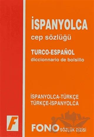 İspanyolca / Türkçe - Türkçe/ İspanyolca Cep Sözlüğü