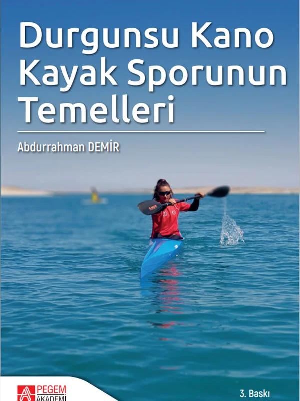 Durgunsu Kano Kayak Sporunun Temelleri