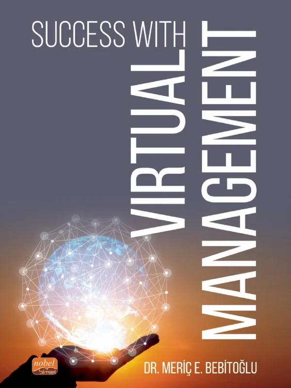 Succes with Virtual Management – Meriç E. Bebitoğlu – Nobel Bilimsel Eserler kitap kapağı