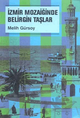 İzmir Mozaiğinde Belirgin Taşlar