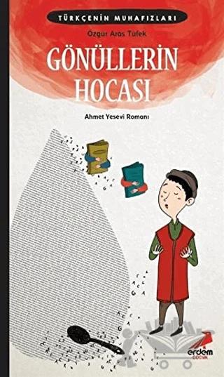 Gönüllerin Hocası - Türkçenin Muhafızları 5