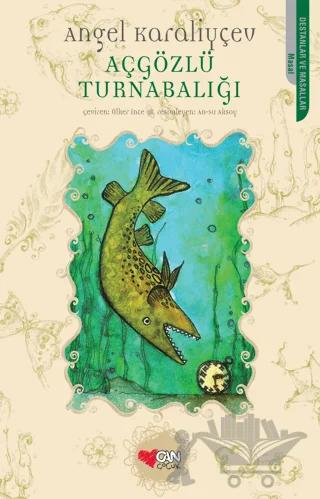 Açgözlü Turnabalığı – Angel Karaliyçev – Can Çocuk Yayınları kitap kapağı