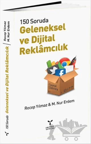 Geleneksel ve Dijital Reklamcılık