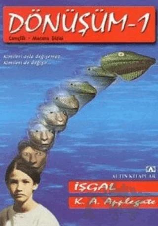 Dönüşüm -1 İşgal