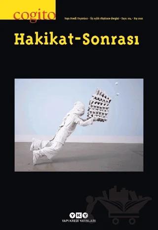 Cogito Sayı: 104 Hakikat Sonrası – Yapı Kredi Yayınları kitap kapağı