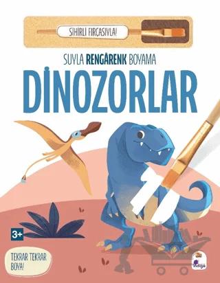 Suyla Rengarenk Boyama - Dinozorlar (Sihirli Fırçasıyla)