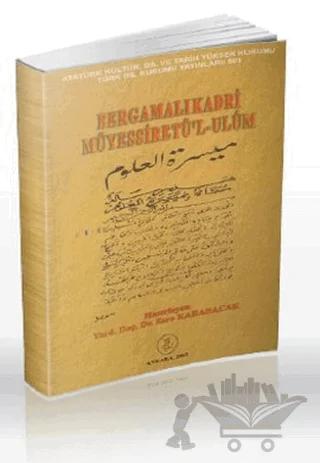Bergamalı Kadri Müyessiret’l-Ulum