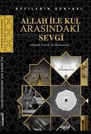 Allah ile Kul Arasındaki Sevgi