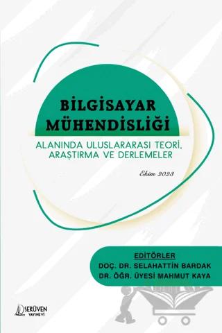 Bilgisayar Mühendisliği Alanında Uluslararası Teori, Araştırma ve Derlemeler