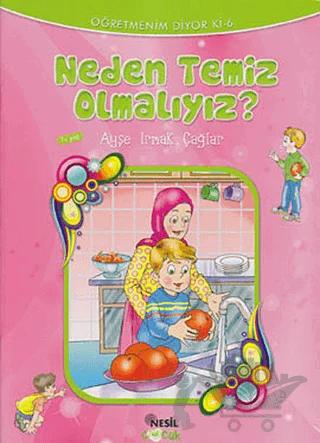 Neden Temiz Olmalıyız?