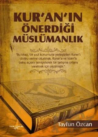 Kur'an'ın Önerdiği Müslümanlık