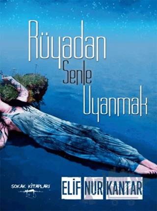 Rüyadan Senle Uyanmak