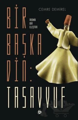 Bir Başka Din: Tasavvuf