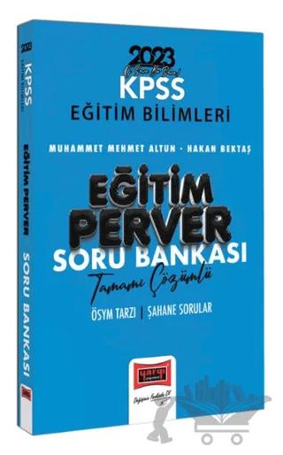Yargı Yayınları 2023 KPSS Eğitim Bilimleri Eğitimperver Tamamı Çözümlü Soru Bankası