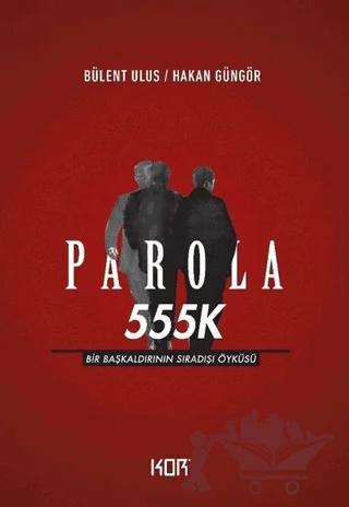 Parola 555K