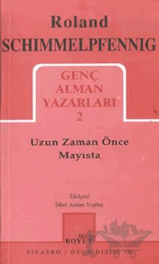 Uzun Zaman Önce Mayısta Genç Alman Yazarları 2