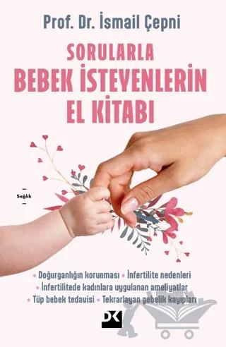 Sorularla Bebek İsteyenlerin El Kitabı