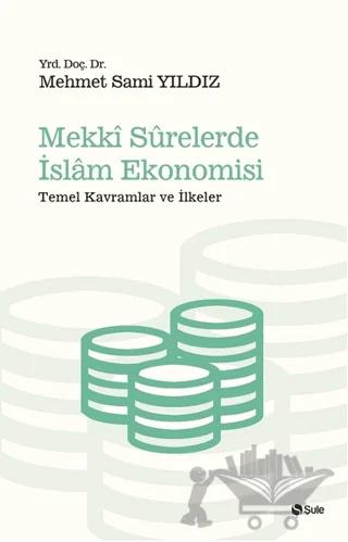 Mekki Surelerde İslam Ekonomisi