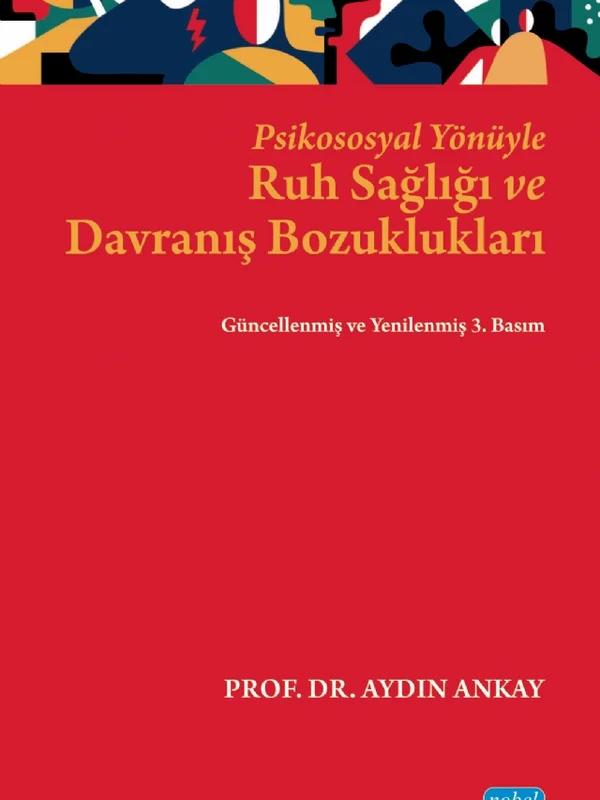 Psikososyal Yönüyle Ruh Sağlığı ve Davranış Bozuklukları