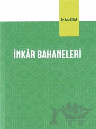 İnkar Bahaneleri