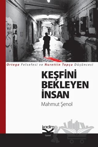 Keşfini Bekleyen İnsan