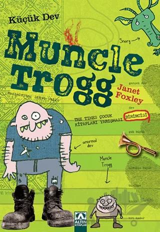Küçük Dev Muncle Trogg