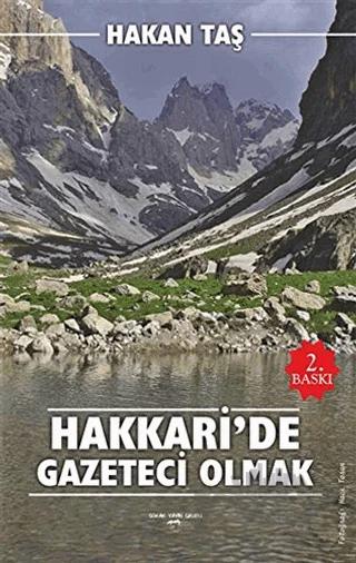 Hakkari'de Gazeteci Olmak