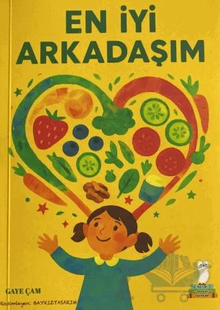 En İyi Arkadaşım