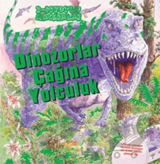 Dinozorlar Çağına Yolculuk - 3 Boyutlu Maceralar