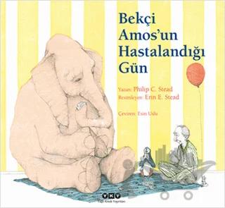 Bekçi Amos'un Hastalandığı Gün