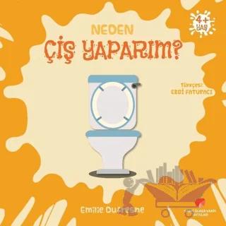 Neden Çiş Yaparım?