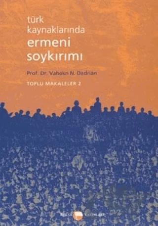 Türk Kaynaklarında Ermeni Soykırımı Toplu Makaleler 2