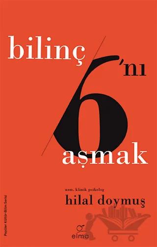 Bilinç 6'nı Aşmak