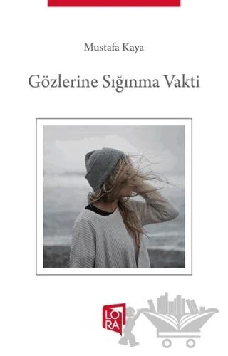 Gözlerine Sığınma Vakti