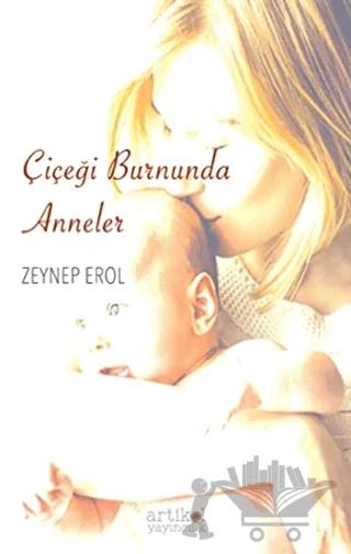 Çiçeği Burnunda Anneler