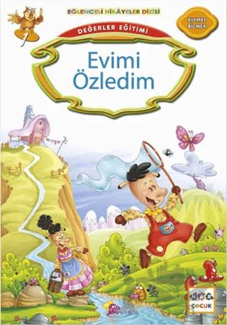 Değerler Eğitimi : Evimi Özledim
